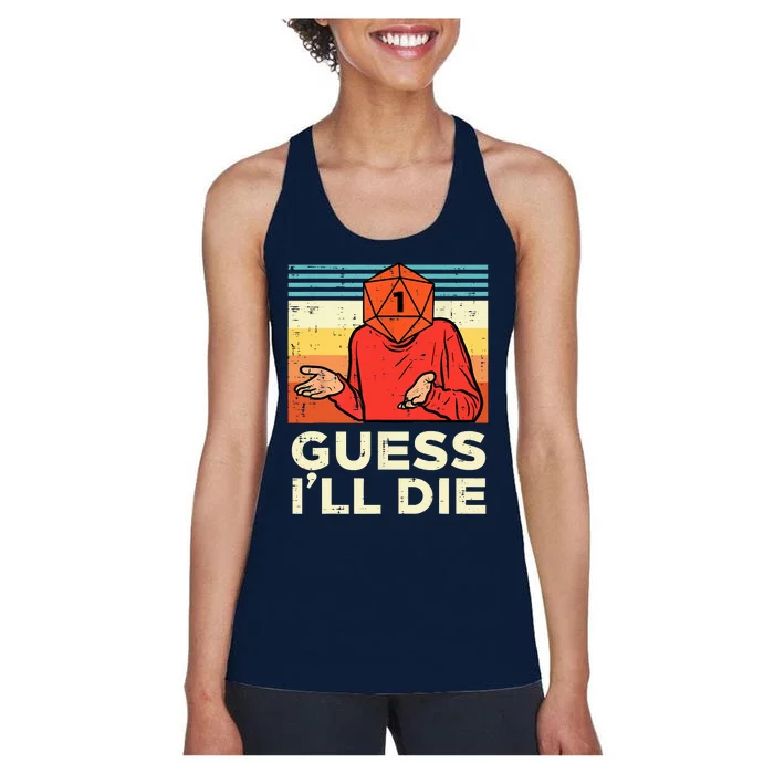 Rpg Gamer 1 Guess Ill Die Retro Women's Racerback Tank