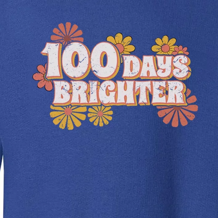 Retro Groovy 100 Days Brighter Student Teacher Gift Toddler Sweatshirt