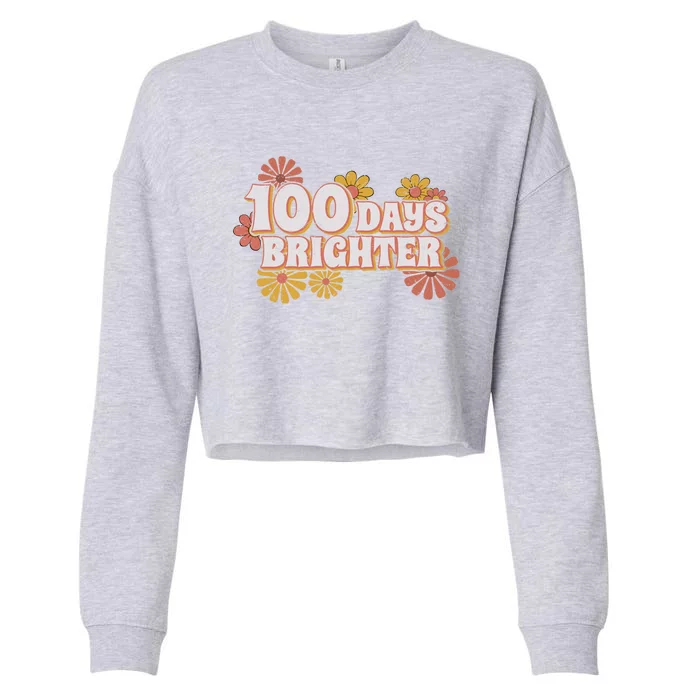 Retro Groovy 100 Days Brighter Student Teacher Gift Cropped Pullover Crew