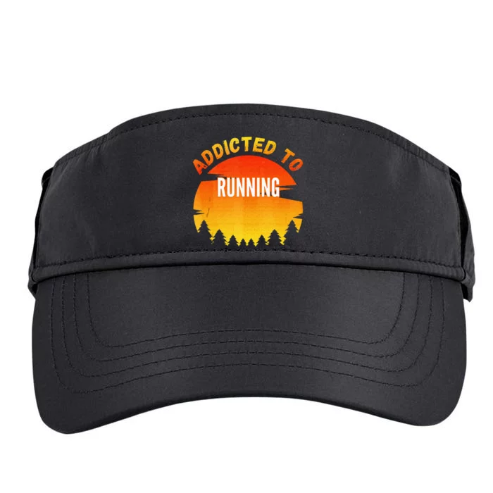 Running Gift Addicted To Running Adult Drive Performance Visor