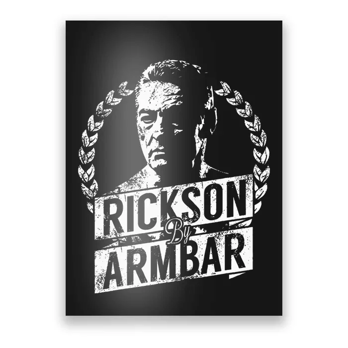 Rickson GracieS Armbar Show Your Bjj Pride Poster