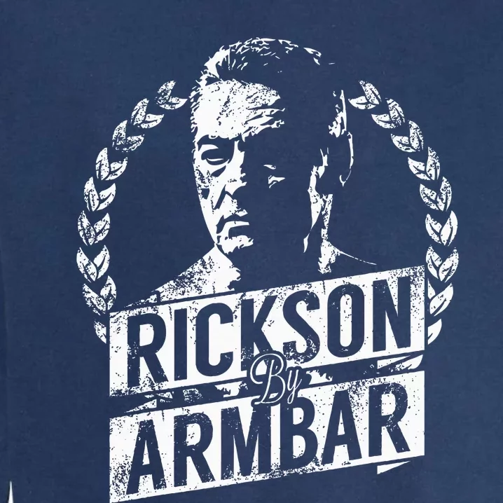 Rickson GracieS Armbar Show Your Bjj Pride Garment-Dyed Sweatshirt