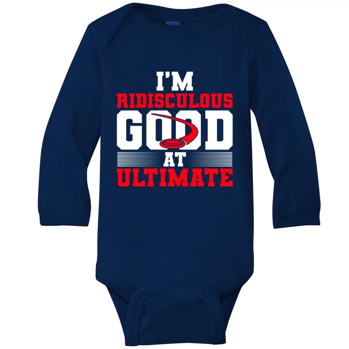 Ridisculous Good At Ultimate Ultimate Frisbee Gift Baby Long Sleeve Bodysuit