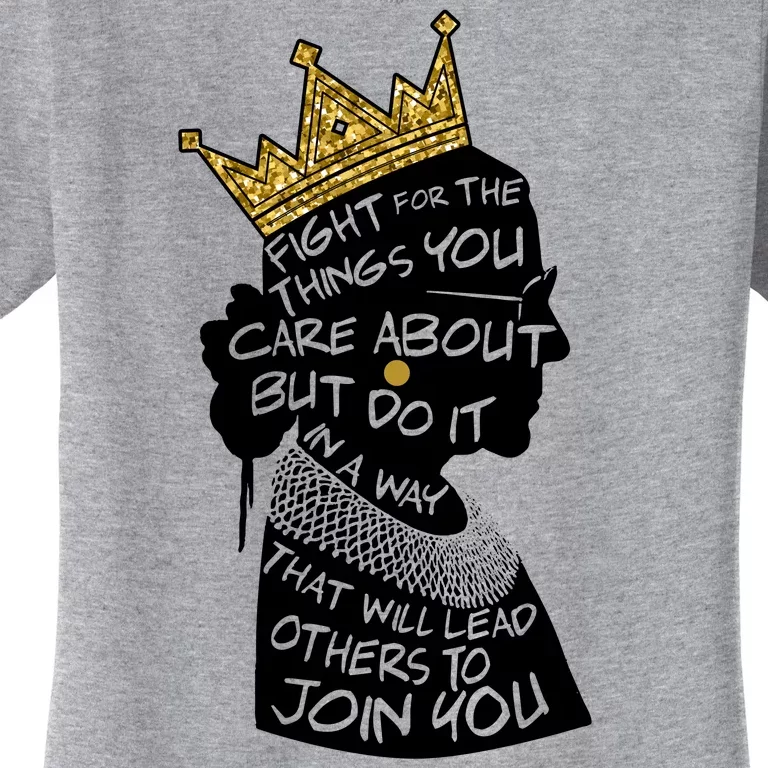 RGB Queen Crown Quote Tribute Ruth Bader Ginsburg Women's T-Shirt