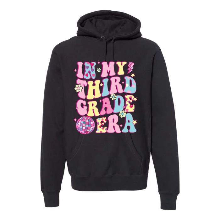 Retro Groovy Back To School In My Third Grade Era Premium Hoodie