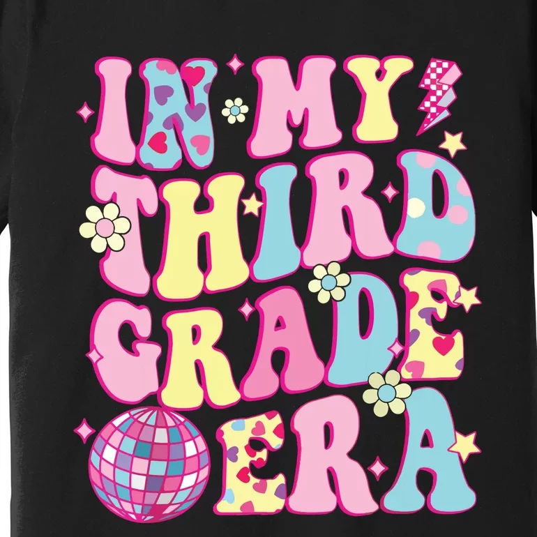 Retro Groovy Back To School In My Third Grade Era Premium T-Shirt