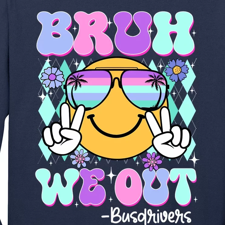 Retro Groovy Bruh We Out Bus Drivers Last Day Of School Long Sleeve Shirt