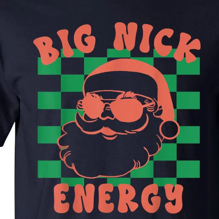 Retro Groovy Big Nick Santa Energy Christmas Trendy 2022 Tall T-Shirt