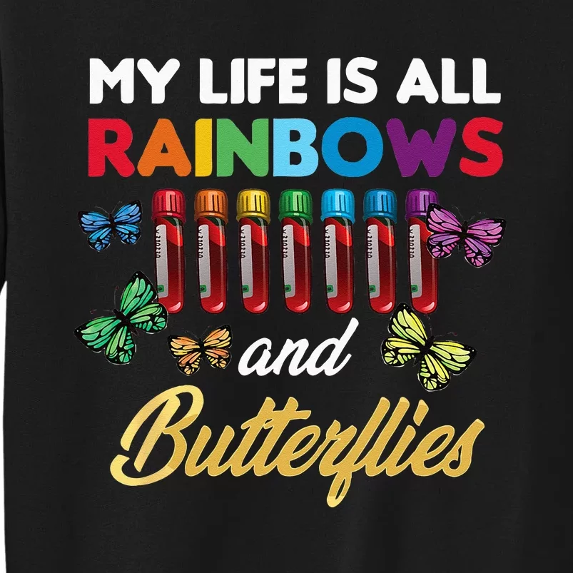 Reaction Glass Butterfly Rainbow Phlebotomist Laboratory Tall Sweatshirt