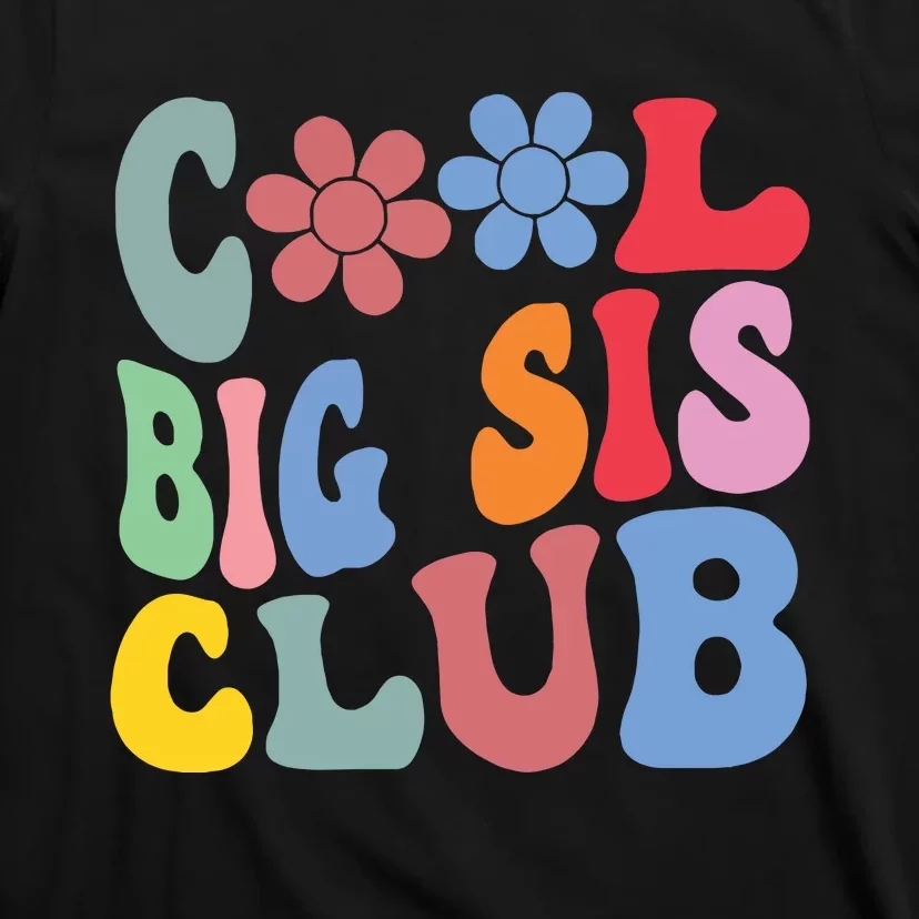 Retro Groovy Cool Big Sis Club Flower Funny Sister Girl Kids T-Shirt