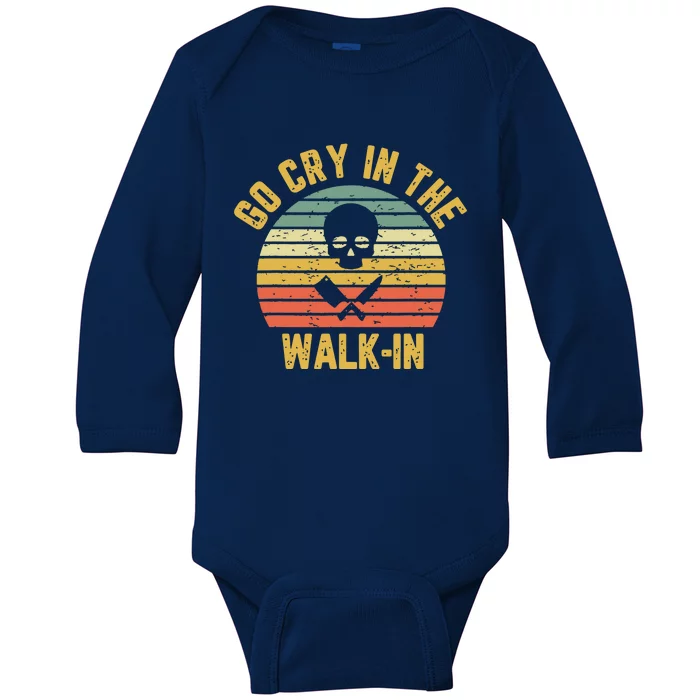 Retro Go Cry In The WalkIn Chef Cook Funny Vintage Baby Long Sleeve Bodysuit