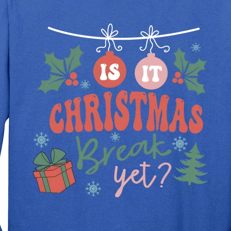 Retro Groovy Christmas Is It Christmas Break Yet Retro Xmas Gift Tall Long Sleeve T-Shirt