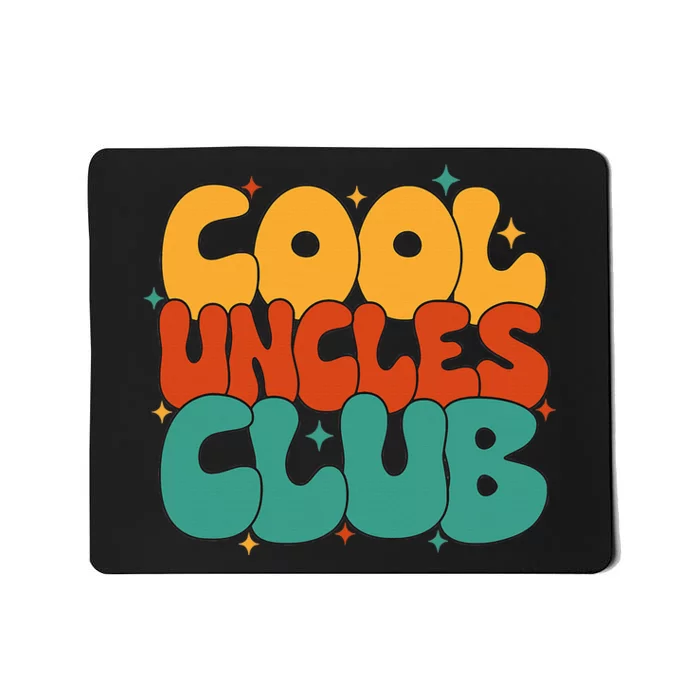 Retro Groovy Cool Uncles Club Funny New Uncle Mousepad