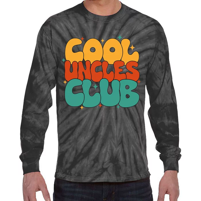 Retro Groovy Cool Uncles Club Funny New Uncle Tie-Dye Long Sleeve Shirt