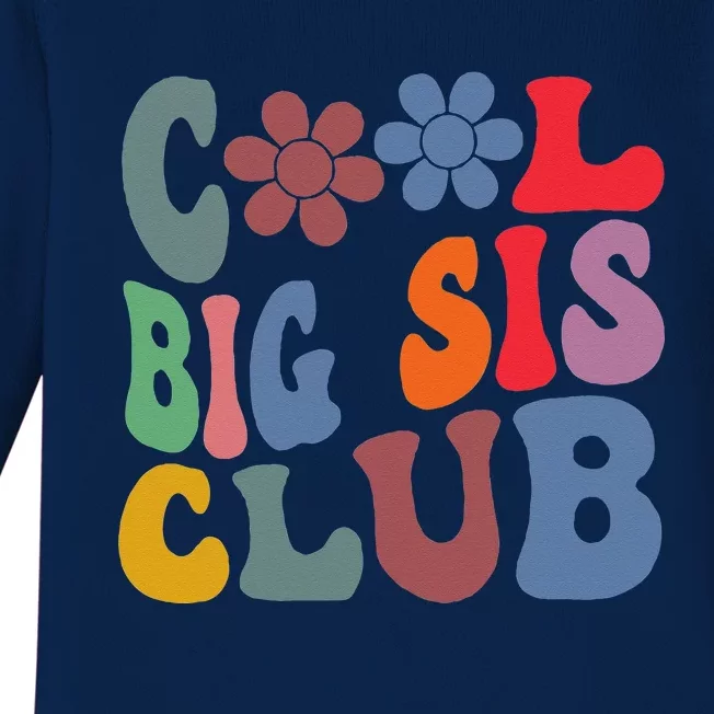 Retro Groovy Cool Big Sis Club Flower Funny Sister Baby Long Sleeve Bodysuit