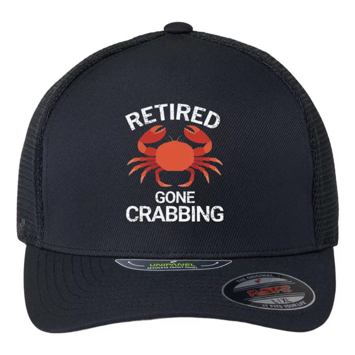 Retired Gone Crabbing Funny Crab Fishing Flexfit Unipanel Trucker Cap