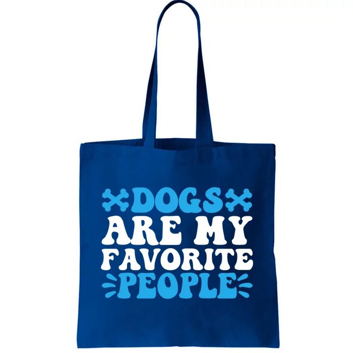 Retro Groovy Dog Owner Dogs Are My Favorite People Dog Lover Gift Tote Bag