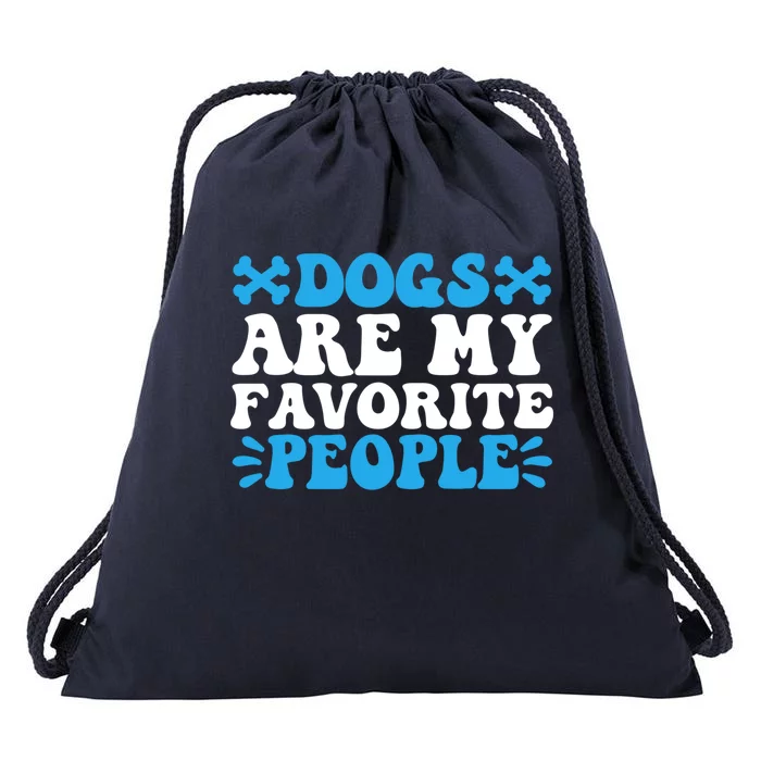 Retro Groovy Dog Owner Dogs Are My Favorite People Dog Lover Gift Drawstring Bag