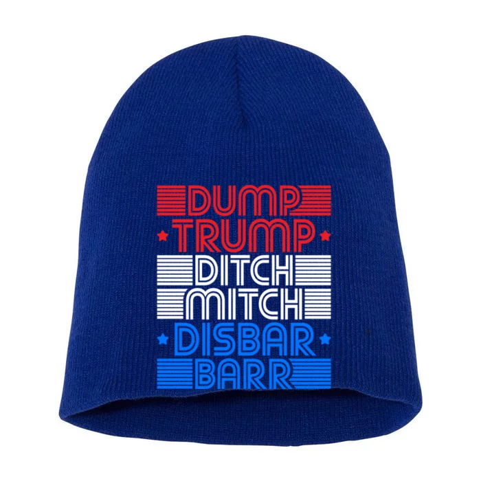 Retro Graphic Dump Trump Ditch Mitch Disbar Barr Funny Tee Gift Short Acrylic Beanie