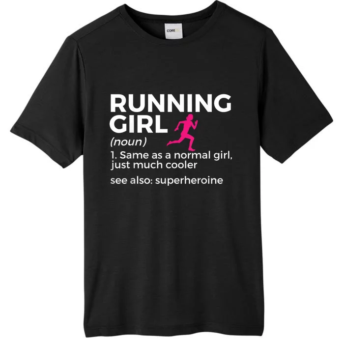 Running Girl Definition Funny Runner ChromaSoft Performance T-Shirt