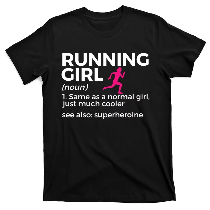 Running Girl Definition Funny Runner T-Shirt