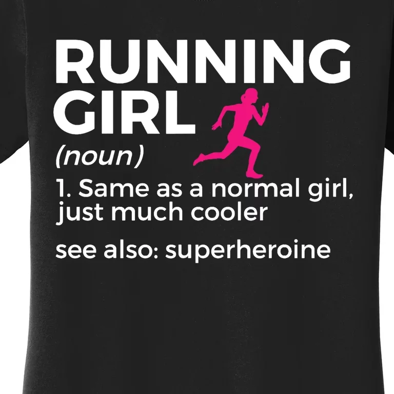 Running Girl Definition Funny Runner Women's T-Shirt