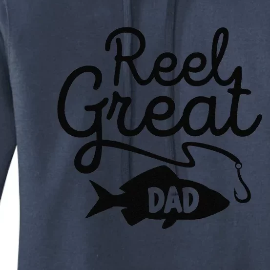 Reel Great Dad Fishing Daddy Lover Fathers Day Gift Women's Pullover Hoodie