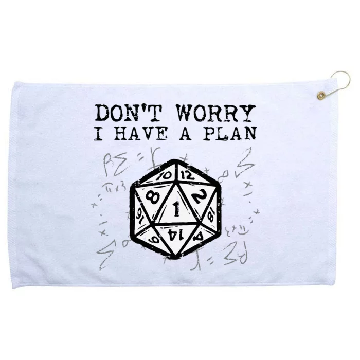 RPG Gamer Dont Worry I Have Plan Funny Grommeted Golf Towel