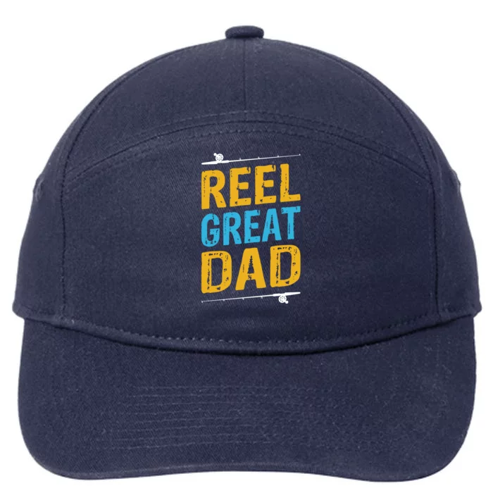 Reel Great Dad Funny Fishing Father's Day Fish Lover Gift 7-Panel Snapback Hat