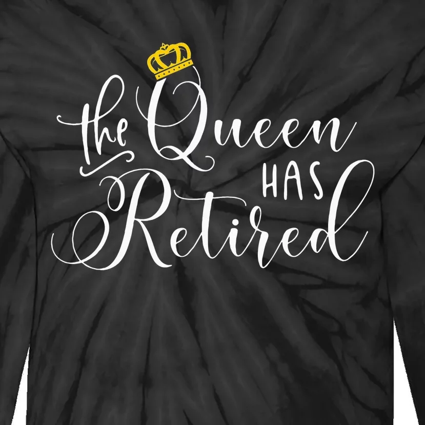 Retirement Gift For Women Queen Funny Tie-Dye Long Sleeve Shirt