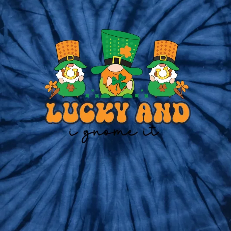 Retro Groovy Funny St. Patricks Friends Gnomes I'm Lucky And I Gnome It Tie-Dye T-Shirt