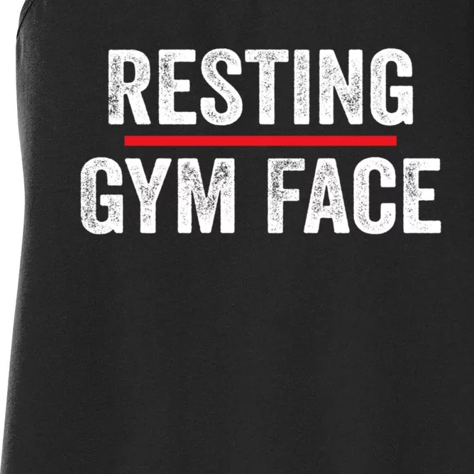 Resting Gym Face Funny Saying Workout Fitness Quotes Women's Racerback Tank