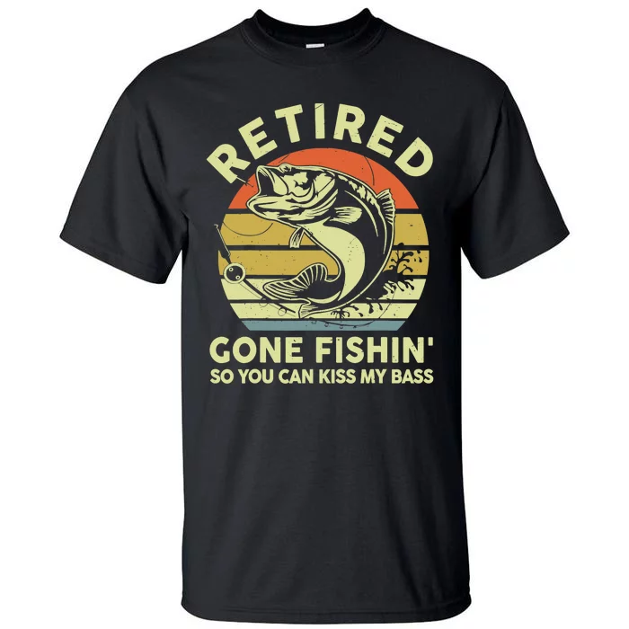 Retired Gone Fishing-Shirt Reel Cool Dad Funny Bass Grandpa Tall T-Shirt