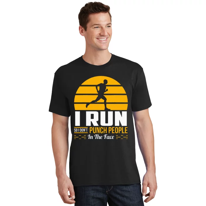 Runner Gift Funny Running Marathon Sport Sarcastic Gift T-Shirt