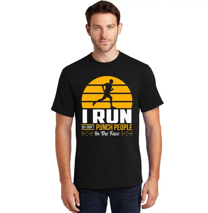 Runner Gift Funny Running Marathon Sport Sarcastic Gift Tall T-Shirt