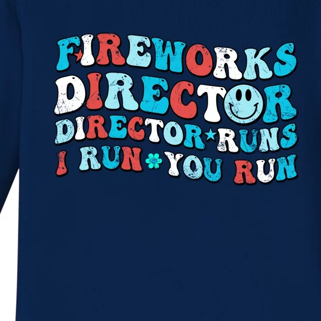 Retro Groovy Fireworks Director If I Run You Run 4th Of July Gift Baby Long Sleeve Bodysuit