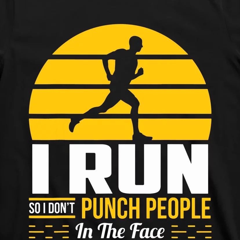 Runner Gift Funny Running Marathon Sport Sarcastic Gift T-Shirt