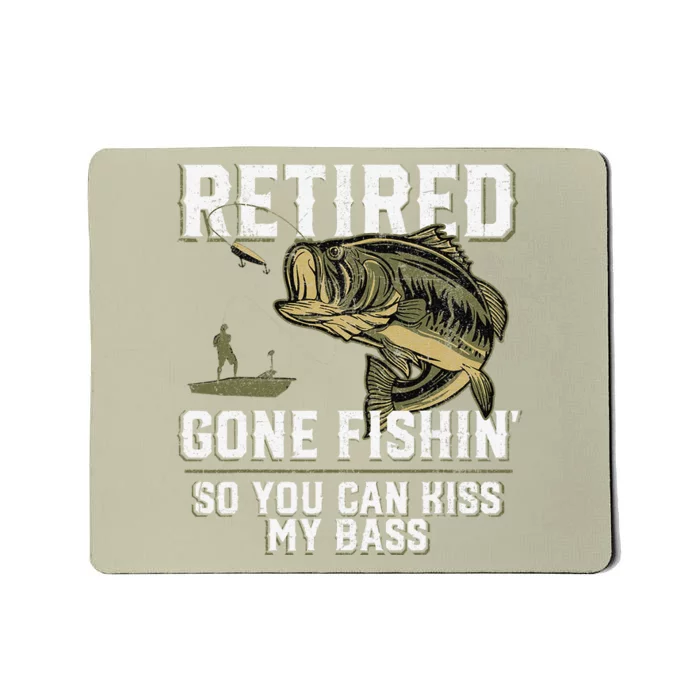 Retired Gone Fishin Funny Bass Fishing Fisherman Retirement Mousepad