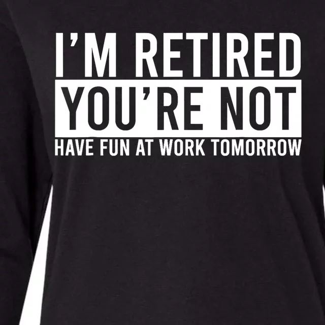 Retirement Gift For Retired Retirement Gift Funny Retirement Womens Cotton Relaxed Long Sleeve T-Shirt