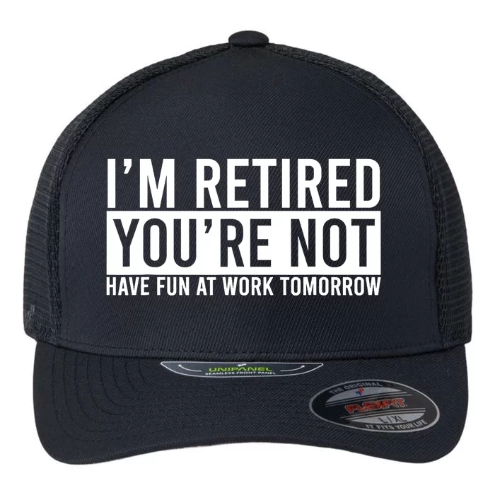 Retirement Gift For Retired Retirement Gift Funny Retirement Flexfit Unipanel Trucker Cap