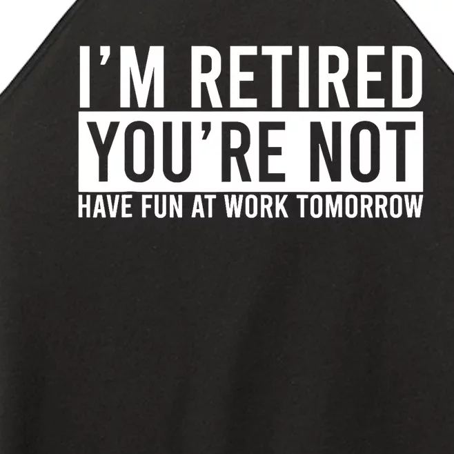 Retirement Gift For Retired Retirement Gift Funny Retirement Women’s Perfect Tri Rocker Tank