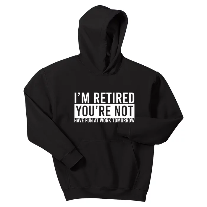 Retirement Gift For Retired Retirement Gift Funny Retirement Kids Hoodie