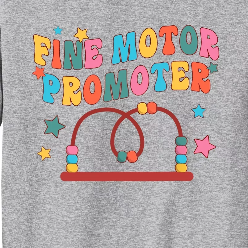 Retro Groovy Fine Motor Promoter OT Occupational Therapy Tall Sweatshirt