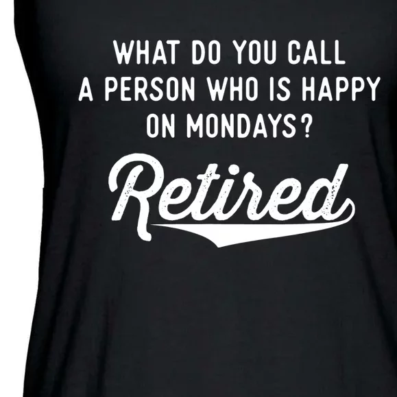 Retirement Gifts For Happy On Mondays Funny Retired Ladies Essential Flowy Tank