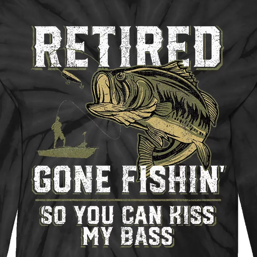 Retired Gone Fishin Funny Bass Fishing Fisherman Retirement Tie-Dye Long Sleeve Shirt