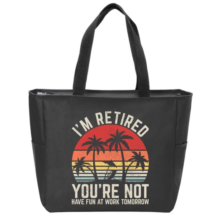 Retirement Gift For Retired Retirement Gift Funny Retirement Zip Tote Bag