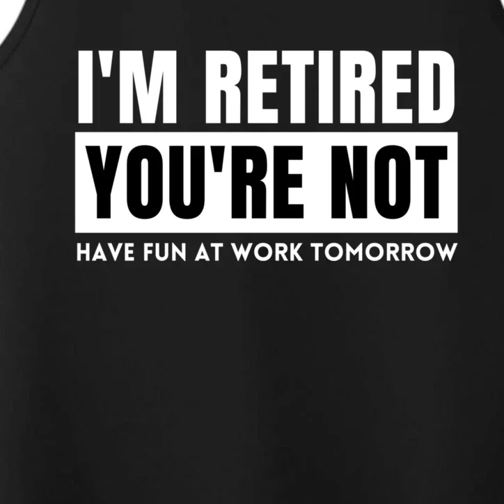 Retirement Gift For Retired Retirement Gift Funny Retirement Performance Tank