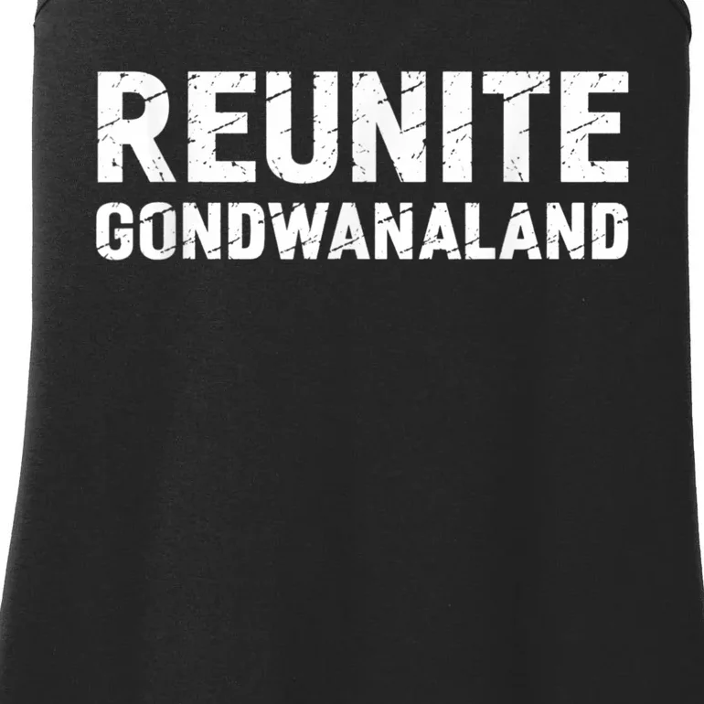 Reunite Gondwanaland Funny Geology Geologist Science Ladies Essential Tank