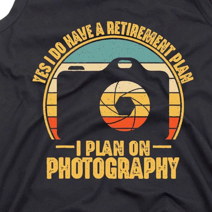 Retirement Gifts For Photographers Funny Photography Tank Top