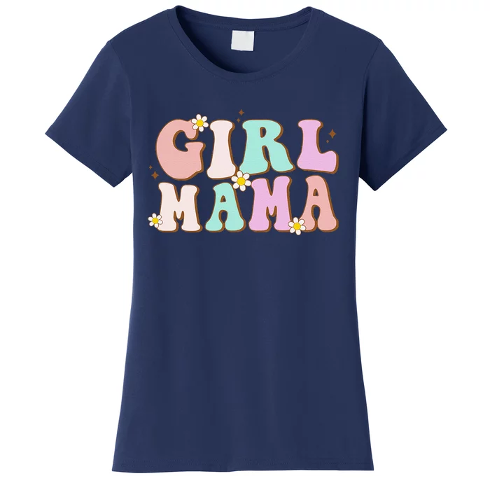 Retro Groovy Girl Mama Funny MotherS Day For Mom Of Girl Women's T-Shirt